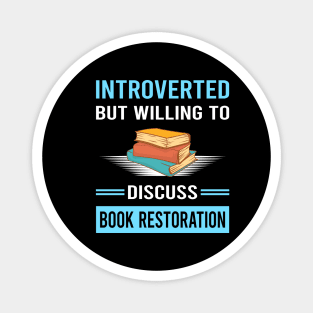 Introverted Book Restoration Repair Magnet